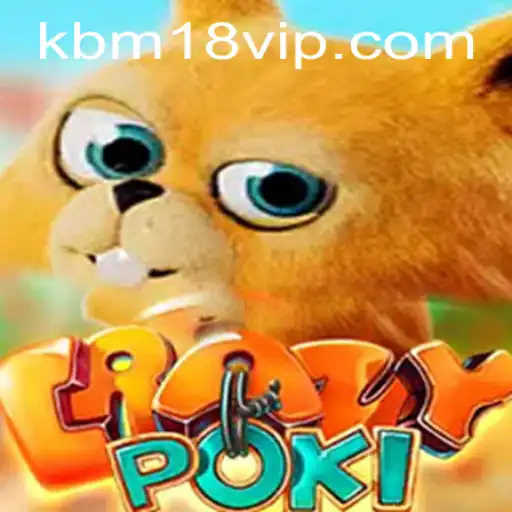 Explorando o Mundo Empolgante de CrazyPoki: Jogue com BM18VIP